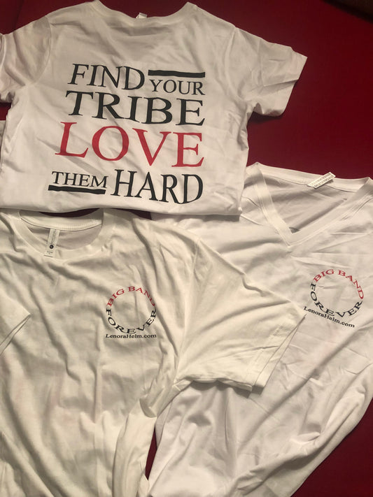 Find Your Tribe "Big Band Forever" t-shirt
